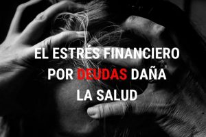 El estrés financiero por deudas daña la salud