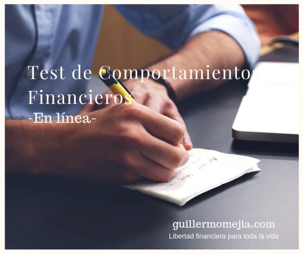 ▷ Test de Comportamientos Financieros – Educación Financiera – En línea
