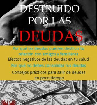 Un Mundo Destruido por las Deudas por Dr. Guillermo Mejía Córdova