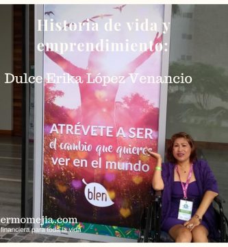 Historia de vida y emprendimiento_ Dulce Erika López Venancio